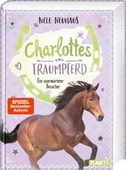 Charlottes Traumpferd - Ein unerwarteter Besucher Neuhaus, Nele 9783522506533