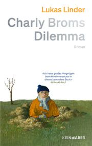 Charly Broms Dilemma Linder, Lukas 9783036950419