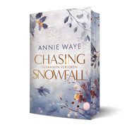 Chasing Snowfall: Zusammen verloren Waye, Annie C 9783911068215