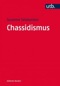 Chassidismus Talabardon, Susanne (Prof. Dr.) 9783825246761