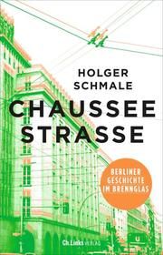 Chausseestraße Schmale, Holger 9783962891435
