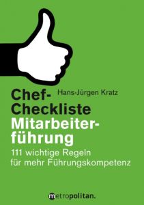 Chef-Checkliste Mitarbeiterführung Kratz, Hans-Jürgen 9783961860104