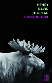 Chesuncook Thoreau, Henry David 9783990272602