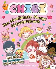 CHIBI. Das niedlichste Manga Aktivitätsbuch Annette Ostlaender 9788863126853