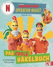 Chicken Run: Operation Nugget Hicks, Sarah-Jane 9783841067838