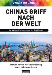 Chinas Griff nach der Welt Birkenbihl, Vera F 9783985841998