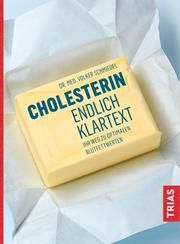 Cholesterin - endlich Klartext Schmiedel, Volker 9783432104904