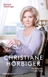 Christiane Hörbiger Tötschinger, Gerhard/Markus, Georg 9783784434476