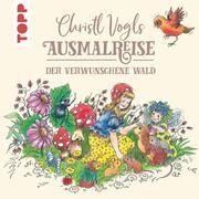 Christl Vogls Ausmalreise - Der verwunschene Wald Vogl, Christl 9783735880062