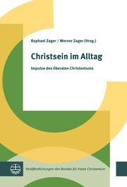Christsein im Alltag Zager, Raphael 9783374073528