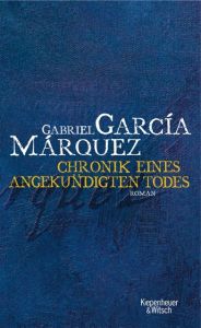 Chronik eines angekündigten Todes García Márquez, Gabriel 9783462037197