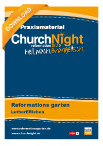 ChurchNight – Reformationsgarten (PDF)