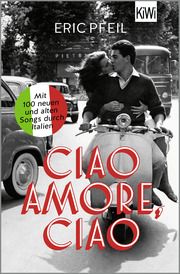 Ciao Amore, ciao Pfeil, Eric 9783462006094