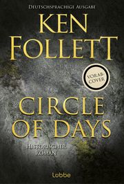 Circle of Days - deutschsprachige Ausgabe Follett, Ken 9783757701239