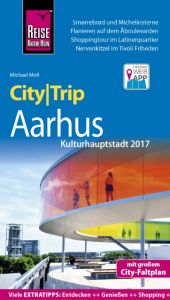 CityTrip Aarhus (Kulturhauptstadt 2017) Moll, Michael 9783831727995