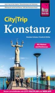 CityTrip Konstanz mit Mainau, Reichenau, Meersburg, Friedrichshafen Schetar, Daniela/Köthe, Friedrich 9783831735082