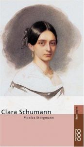 Clara Schumann Steegmann, Monica 9783499504242