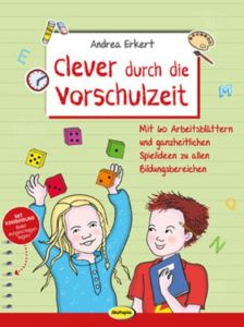 Clever durch die Vorschulzeit Erkert, Andrea 9783867023511