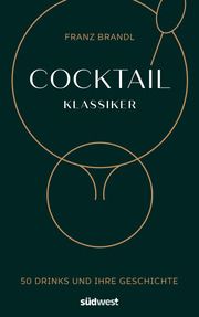 Cocktail Klassiker Brandl, Franz 9783517098548