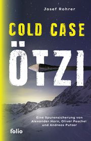 Cold Case Ötzi Rohrer, Josef 9783852569048
