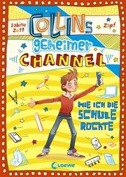 Collins geheimer Channel - Wie ich die Schule rockte Zett, Sabine 9783785588505