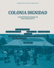 Colonia Dignidad Elke Gryglewski/Evelyn Hevia Jordán/Jan Stehle u a 9783835357280