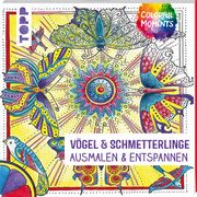 Colorful Moments - Vögel & Schmetterlinge Schwab, Ursula 9783772447242