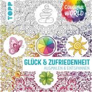 Colorful World - Glück & Zufriedenheit Schwab, Ursula/Pitz, Natascha/Altmayer, Helga 9783772447976