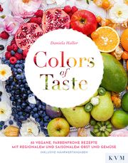 Colors of Taste Haller, Daniela 9783868676495