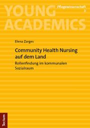 Community Health Nursing auf dem Land Zarges, Elena 9783828849143