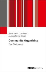 Community Organizing Tobias Meier/Leo Penta/Andreas Richter 9783779968047