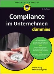 Compliance im Unternehmen für Dummies Haag, Oliver/Jantz, Maximilian 9783527720606