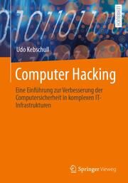 Computer Hacking Kebschull, Udo 9783662670293