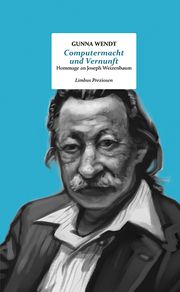 Computermacht und Vernunft Wendt, Gunna/Weizenbaum, Joseph 9783990392324