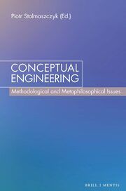 Conceptual Engineering Piotr Stalmaszczyk 9783957433022