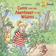 Conni und das Abenteuer in der Wildnis Boehme, Julia 9783745605129