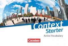 Context Starter - Allgemeine Ausgabe 2014 Annette Leithner-Brauns/Hellmut Schwarz 9783060334636