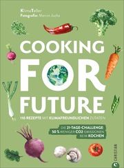 Cooking for Future KlimaTeller - NAHhaft e V/Jucha, Marcin 9783959615006