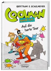 Coolman und ich - Auf die harte Tour Bertram, Rüdiger 9783789120183