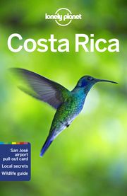 Costa Rica Country Guide Bremmer, Jade/Harrell, Ashley/Kluepfel, Brian et al 9781787016835