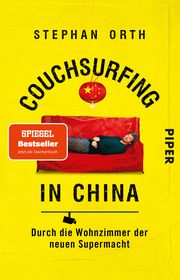 Couchsurfing in China Orth, Stephan 9783492317849