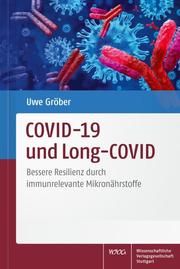 COVID-19 und Long-COVID Gröber, Uwe 9783804742291
