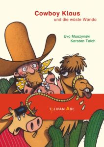 Cowboy Klaus und die wüste Wanda Muszynski, Eva/Teich, Karsten 9783864292330