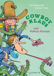 Cowboy Klaus und Kaktus Krause Muszynski, Eva 9783864296598