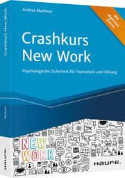 Crashkurs New Work Matheus, Andrea 9783648149997