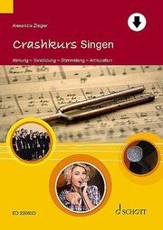 Crashkurs Singen Ziegler, Alexandra 9783795725983