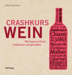 Crashkurs Wein Rindchen, Gerd 9783833827273