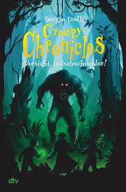 Creepy Chronicles - Vorsicht, Halsabschneider! Dudli, Sergio 9783423763998