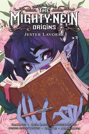 Critical Role: The Mighty Nein Origins - Jester Lavorre Maggs, Sam/Mercer, Matthew/Bonyun, Hunter Severn u a 9783986662530