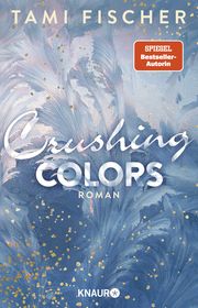 Crushing Colors Fischer, Tami 9783426527054